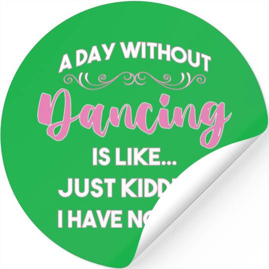 Funny Swing Dancer A Day Without Dancing Stickers