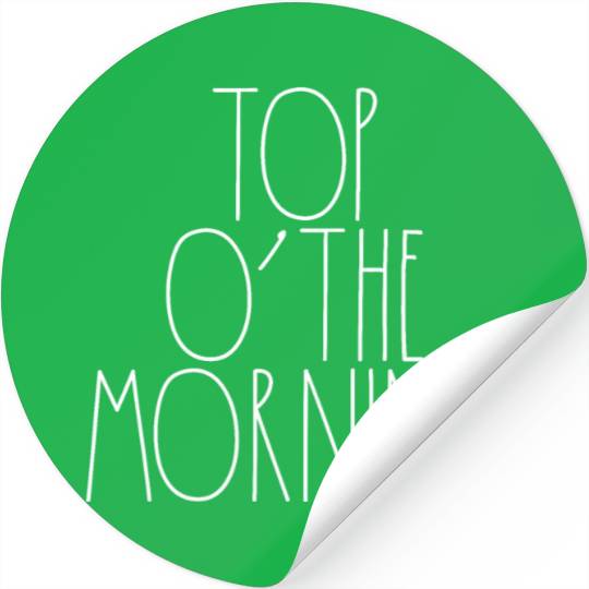 Top O' The Morning White Rae Dunn Inspired Decor Stickers