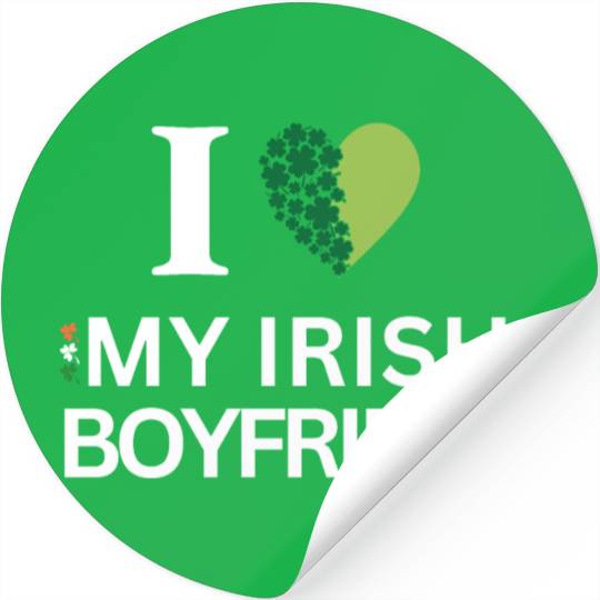 i love my irish boyfriend Stickers
