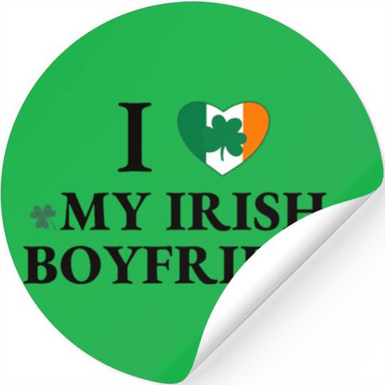 i love my irish boyfriend Stickers
