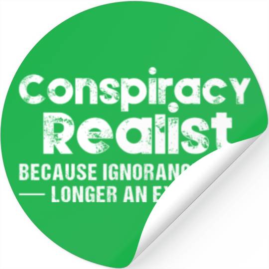 Conspiracy Realist Stickers