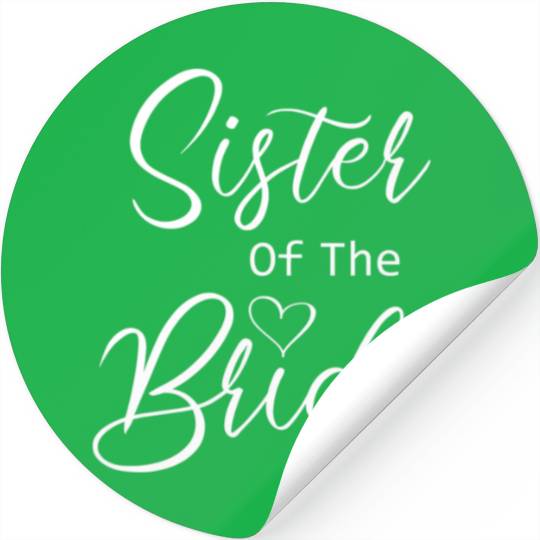 Sister Of The Bride Stickers