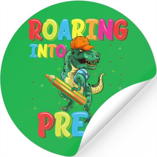 Roaring Into Pre K Dinosaur Back To School T Rex Stickers