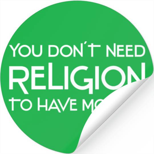 Atheism sayings | atheist atheist gift idea Stickers