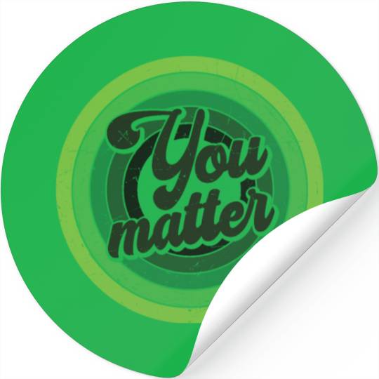 You Matter Green Mental Health Stickers