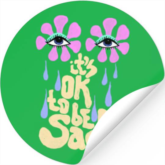 It's OK to Be Sad Stickers