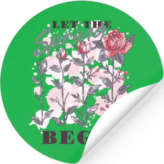 Let the spring begin Stickers