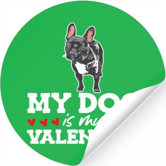 My Dog Is My Valentine Date Cute Doggy Stickers