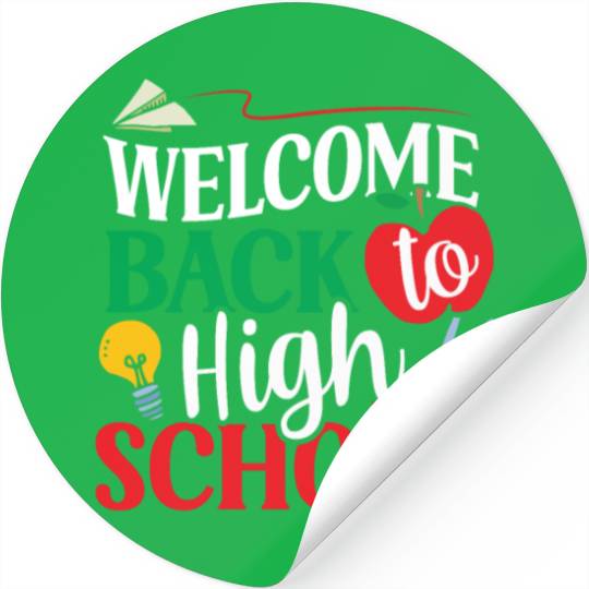 Welcome Back To High School Pupil Back To School Stickers