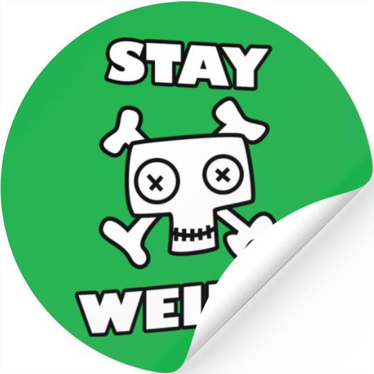 Stay Weird Stickers