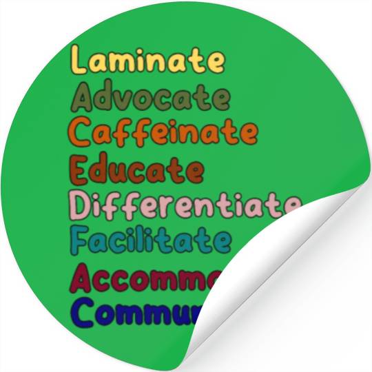 Sped Teacher Caffeinate Advocate Laminate Educate Stickers