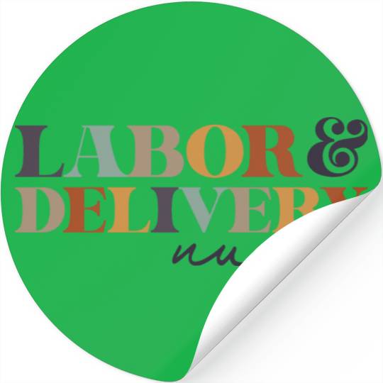 Labor and Delivery Nurse ,L&D RN,Maternity Babies Stickers