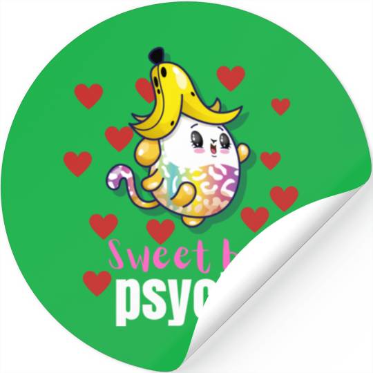 Sweet but psycho cool Stickers