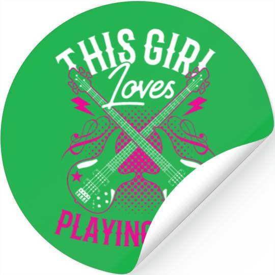 This Girl Loves Playing Bass Band Musician Guitar Stickers