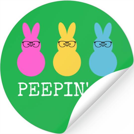 Peepin It Real Happy Easter Bunny Egg Stickers