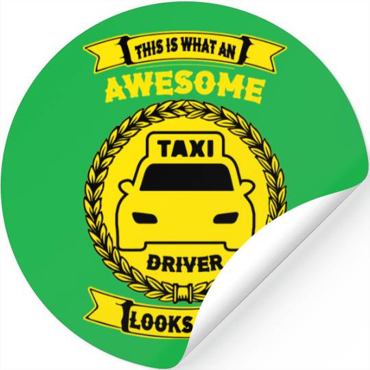 this is what an awesome taxi driver looks like Stickers