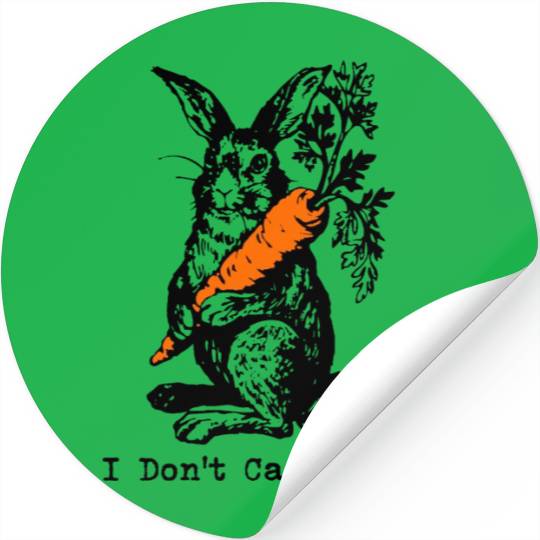 I Dont Carrot All Funny Easter Care Pun Bunny Stickers