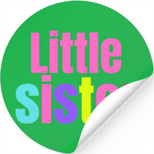 LITTLE SISTER Stickers