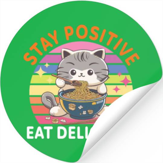 Stay positive Eat delicious Japanese Style Stickers