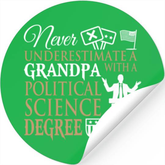 Power Grandpa With Political Science Degree Stickers