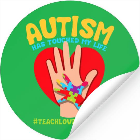 Autism Has Touched My Life Autism Teacher Stickers
