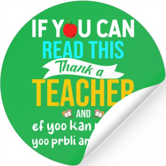 Teacher Appreciation 2023 Cute, Funny Teacher Stickers