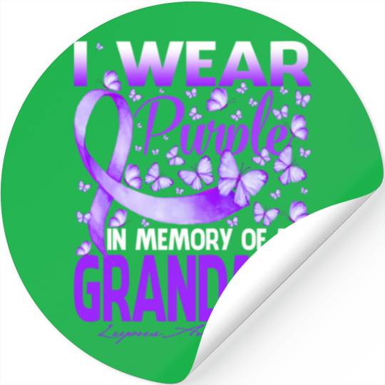 I Wear Purple In Memory Of My Grandma Awareness Stickers