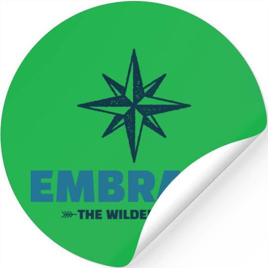 Embrace the Wilderness Camping cute Stickers