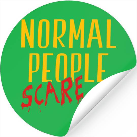 Normal People Scare Me Halloween Costume Stickers