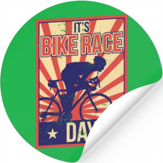 It's Bike Race Day Cycling Bicycle Racing Racer Stickers