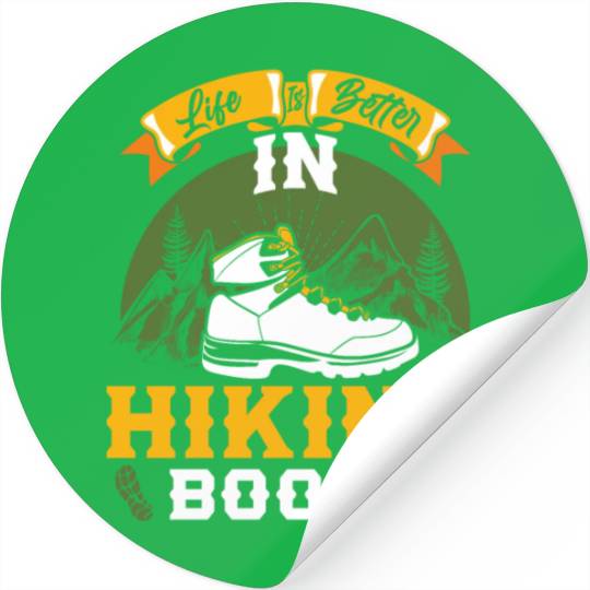Life is better in Boots Hiking Mountain Fan Stickers