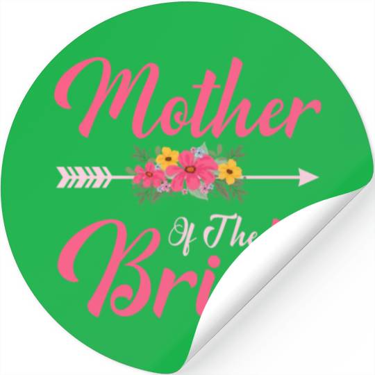 Mother Of The Bride Gift For Women Mother s Day Stickers