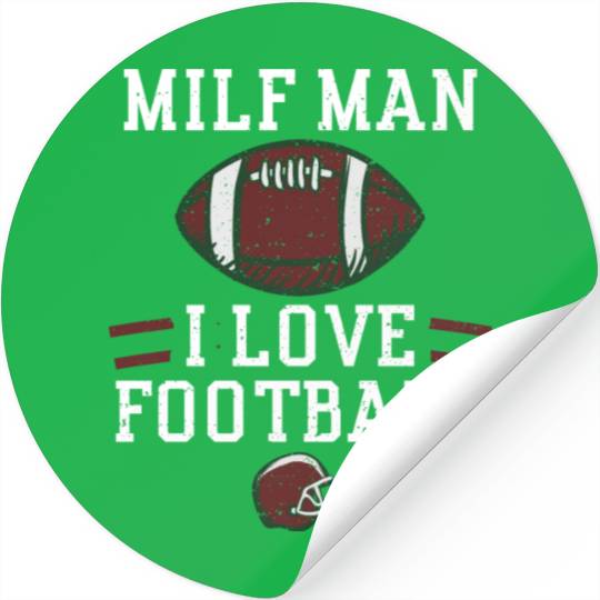 MILF Man I Love Football Stickers