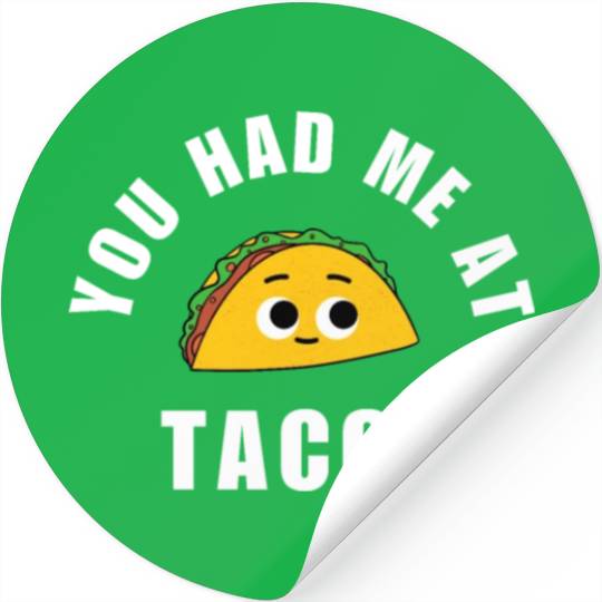 Taco You Had Me At Tacos Cinco De Mayo Mexican FF Band Stickers