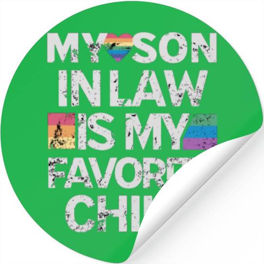 My Son In Law Is My Favorite Child Stickers