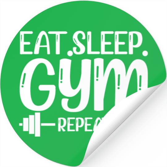 Eat sleep gym repeat Stickers
