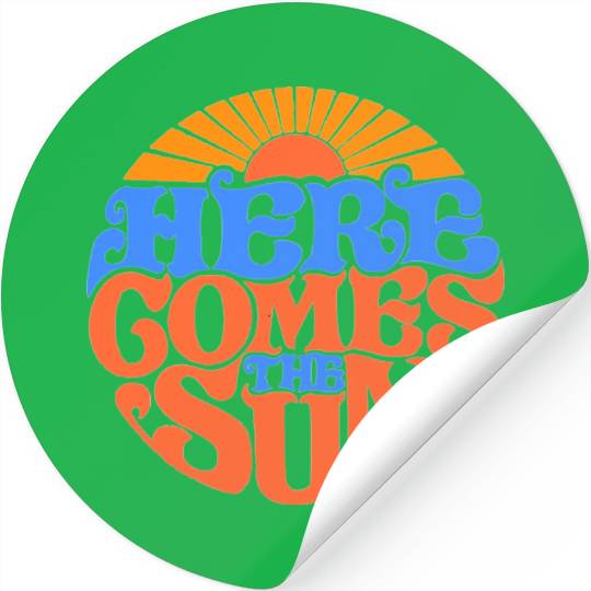 Here comes the sun Stickers