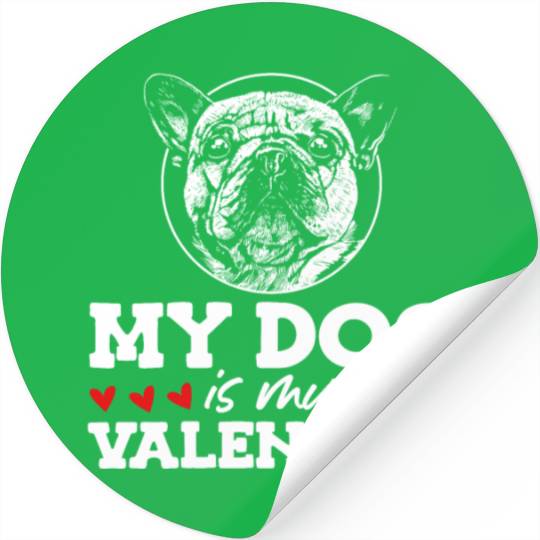 My Dog Is My Valentine Date Cute Doggy Stickers
