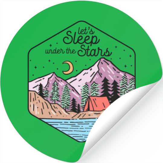 Let's Sleep Under The Stars Stickers