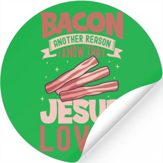Bacon Lover Funny Bacon Famous Food Keto Diet Stickers