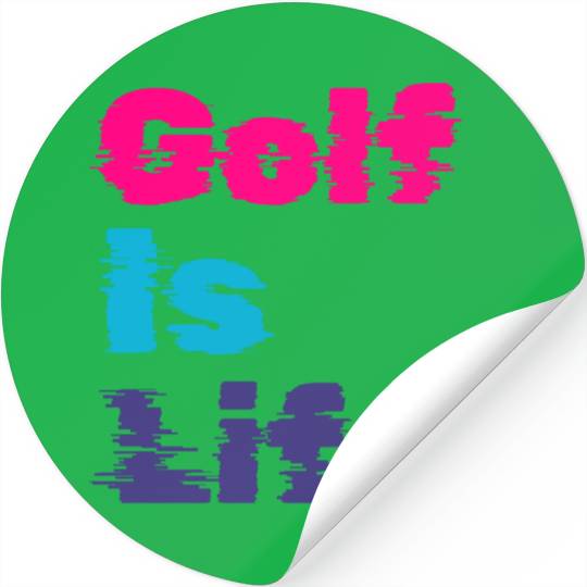 I Like Golfing, Golf Player, Golf Is Life Stickers