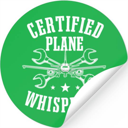 Funny Aircraft Mechanic Saying Stickers