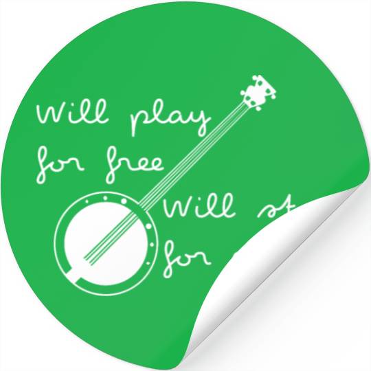 Hilarious Will Play For Free Guitar Guitarist Stickers