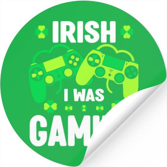 Irish I Was Gaming Video Game Irish Flag St Patric Stickers