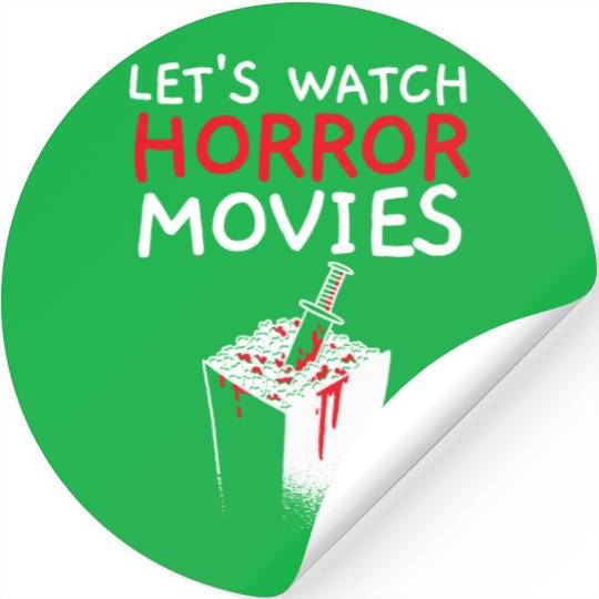 Let's Watch Horror Movies Cinema Film Movie Lover Stickers