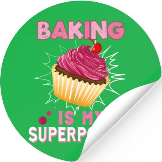 Baking Is My Superpower Delicious Cupcake Baker Stickers