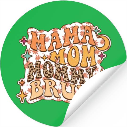 Mama Mom Mommy Bruh Funny Mother's Day Stickers
