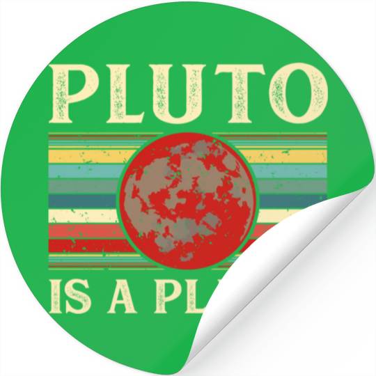 Pluto is a Planet Space Astronomy Science Geek Stickers