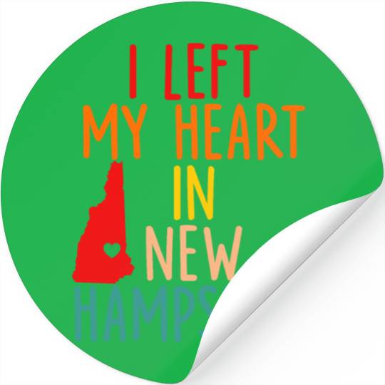 I Left My Heart In New Hampshire Stickers