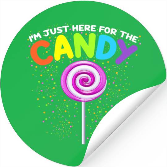 Im Just Here For The Candy Funny Halloween 6 Stickers